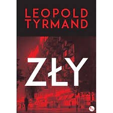 ZŁY LEOPOLD TYRMAND 
