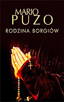 RODZINA BORGIÓW MARIO PUZO 446 STRON 