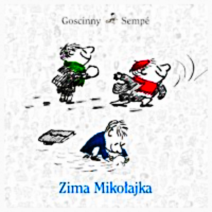 MIKOŁAJEK ZIMA MIKOŁAJKA GOSCINNY SEMPE NOWA TWARDA 