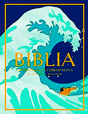 BIBLIA OPOWIEDZIANA I OBJAŚNIONA BILLIOUD NOWA TWARDA 