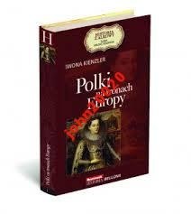 POLKI NA TRONACH EUROPY-I.KIENZLER