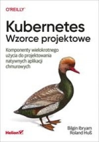 KUBERNETES WZORCE PROJEKTOWE BILGIN IBRYAM