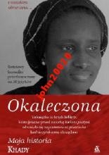 OKALECZONA .MOJA HISTORIA.KHADY