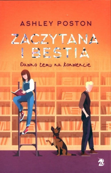 ZACZYTANA I BESTIA ASHLEY POSTON 