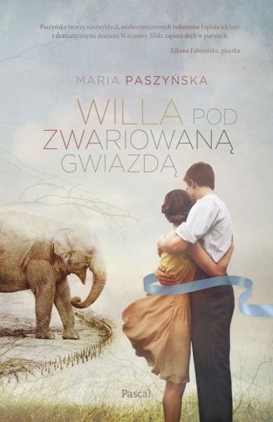 WILLA POD ZWARIOWANĄ GWIAZDĄ M. PASZYŃSKA