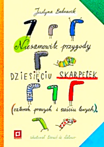 NIESAMOWITE PRZYGODY DZIESIĘCIU SKARPETEK J BEDNAREK 