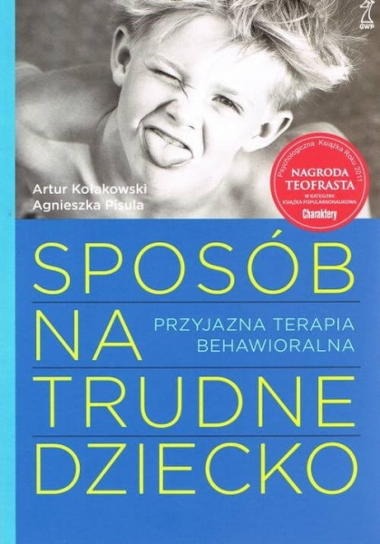 SPOSÓB NA TRUDNE DZIECKO KOŁAKOWSKI PISULA