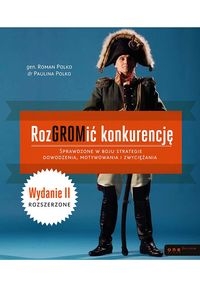 ROZGROMIĆ KONKURENCJĘ SPRAWDZONE W BOJU POLKO
