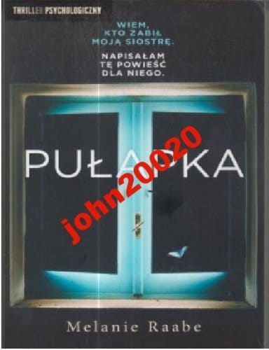 PUŁAPKA.MELANIE RAABE.NOWA