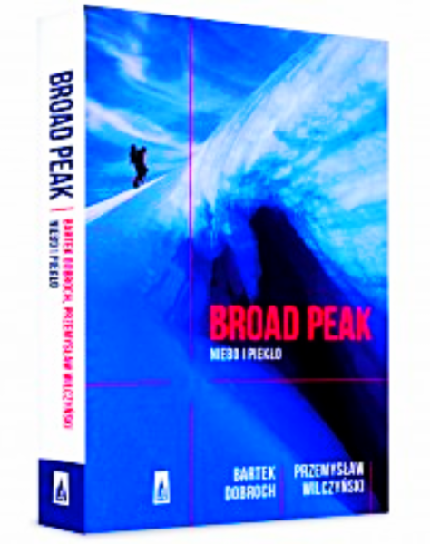 BROAD PEAK NIEBO I PIEKŁO DOBROCH 440 STRONY 