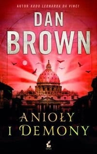ANIOŁY I DEMONY DAN BROWN NOWA PEŁNE 560 STRON