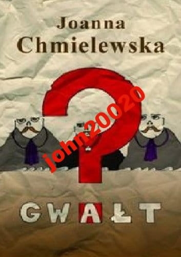 GWAŁT.JOANNA CHMIELEWSKA.NOWA