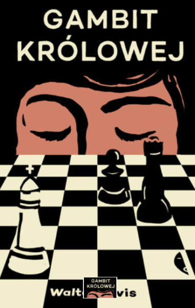 GAMBIT KRÓLOWEJ WALTER TEVIS