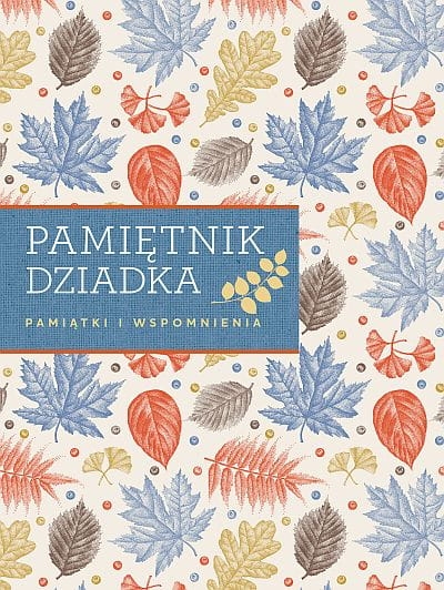 PAMIĘTNIK DZIADKA PAMIĄTKI I WSPOMNIENIA