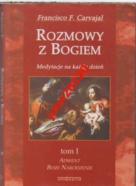 ROZMOWY Z BOGIEM 1.ADWENT BOŻE NARODZENIE.CARVAJAL
