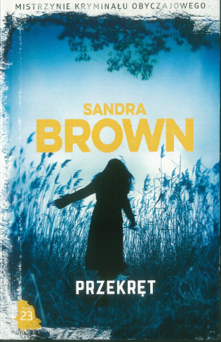 PRZEKRĘT SANDRA BROWN NOWA 412 STRONY 