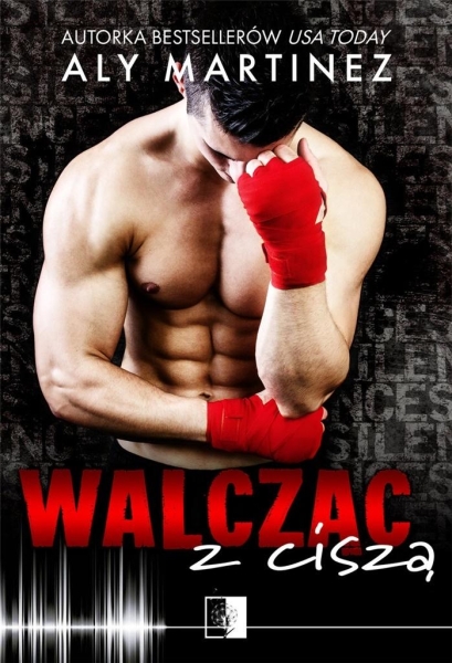 WALCZĄC Z CISZĄ ALY MARTINEZ