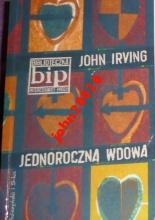 JEDNOROCZNA WDOWA - John Irving