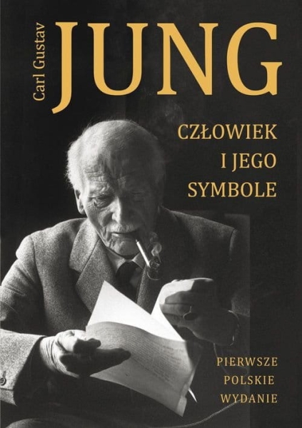 CZŁOWIEK I JEGO SYMBOLE JUNG CARL GUSTAW