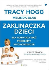 ZAKLINACZKA DZIECI TRACY HOGG