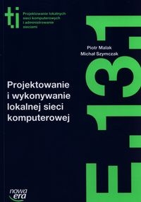 TECHNIK INFORMATYK LO PROJEKTOWANIE I WYKONANIE NE      
