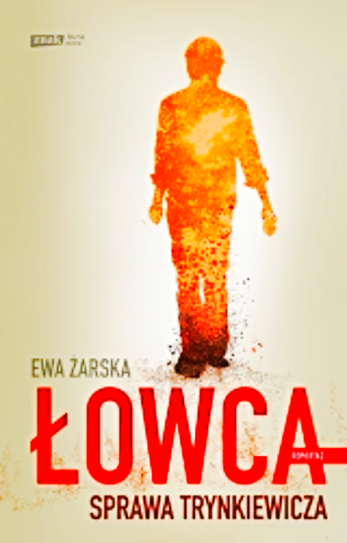 ŁOWCA TRYNKIEWICZ EWA ŻARSKA 