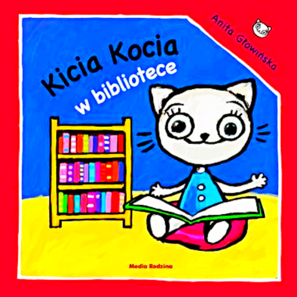 KICIA KOCIA W BIBLIOTECE ANITA GŁOWIŃSKA 