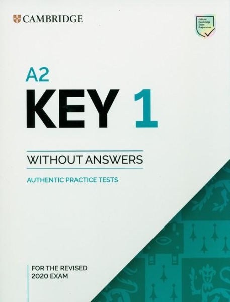 A2 KEY 1 FOR THE REVISED 2020 EXAM AUTHENTIC