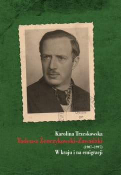 TADEUSZ ŻENCZYKOWSKI ZAWADZKI K TRZESKOWSKA