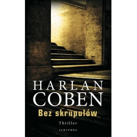 BEZ SKRUPUŁÓW HARLAN COBEN