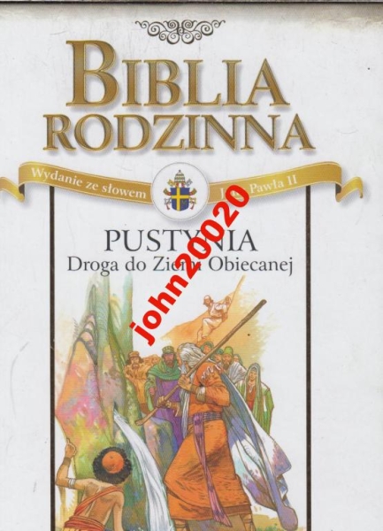 BIBLIA RODZINNA T 5.PUSTYNIA.DROGA DO ZIEMI OBIECA