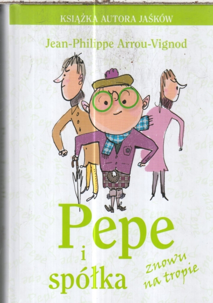 PEPE I SPÓŁKA PHILIPPE VIGNOD TWARDA  NOWA