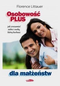 OSOBOWOŚĆ PLUS DLA MAŁŻEŃSTW FLORENCE LITTAUER