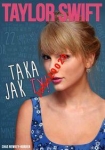 TAYLOR SWIFT TAKA JAK TY.BURDEN