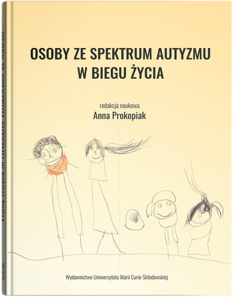 OSOBY ZE SPEKTRUM AUTYZMU W BIEGU ŻYCIA PROKOPIAK