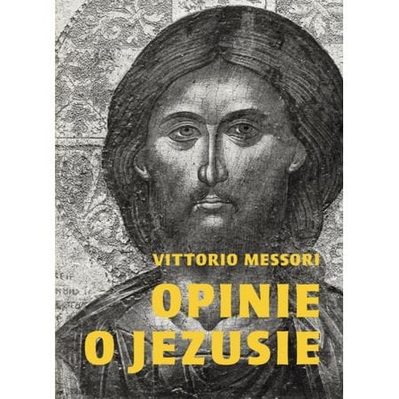 OPINIE O JEZUSIE VITTORIO MESSORI