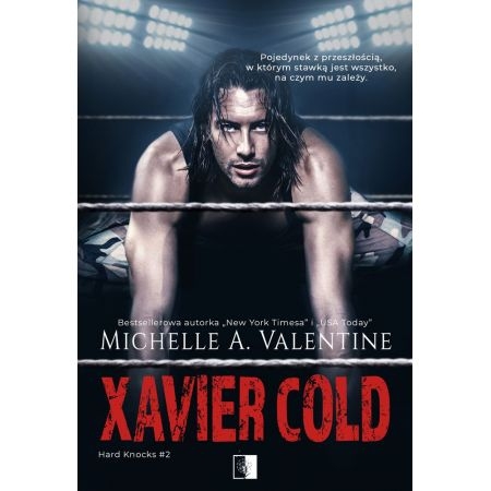 HARD KNOCKS T 2 XAVIER COLD MICHELLE VALENTINE