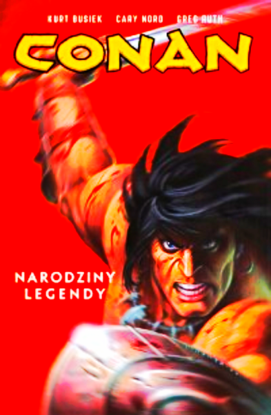 CONAN 1 NARODZINY LEGENDY 468 STRON