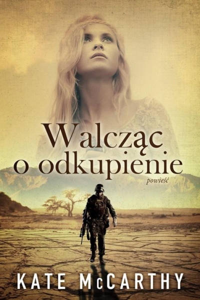WALCZĄC O ODKUPIENIE KATE MCCARTHY