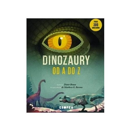 DINOZAURY OD A DO Z DIETER BRAUN 