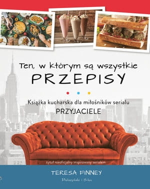 TEN W KTÓRYM SĄ WSZYSTKIE PRZEPISY TERESA FINNEY