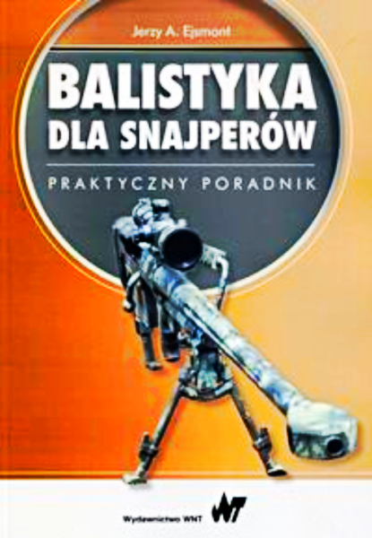 BALISTYKA DLA SNAJPERÓW EJSMONT CELOWNIKI 