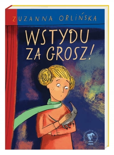 WSTYDU ZA GROSZ ZUZANNA ORLIŃSKA