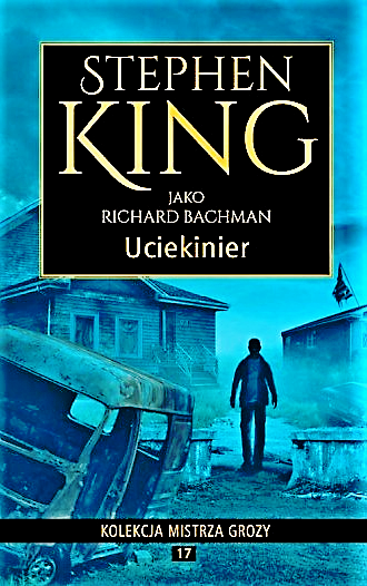 UCIEKINIER STEPHEN KING NOWA TWARDA 281 STRON