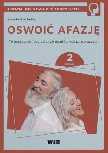 OSWOIĆ AFAZJĘ TERAPIA PACJENTA CZ2 ROMINIECKA STEC