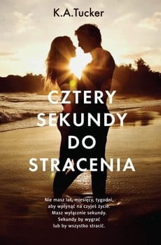 CZTERY SEKUNDY K A TUCKER NOWA PEŁNE 555 STRON 