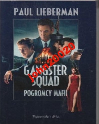 GANGSTER SQUAD.PAUL LIEBERMAN..NOWA