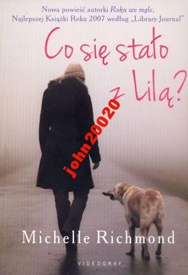 Co się stało z Lilą? -Richmond Michelle
