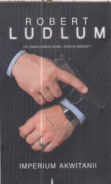IMPERIUM AKWITANII ROBERT LUDLUM  NOWA PEŁNE