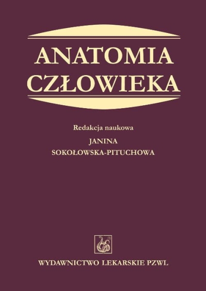 ANATOMIA CZŁOWIEKA JANINA PITUCHA-SOKOŁOWSKA  